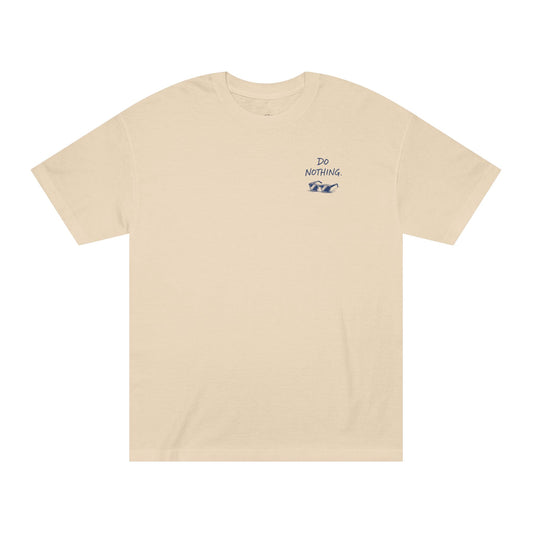 I Work Hard So I Can Do Nothing In Style T-Shirt