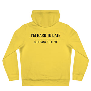 Hard to Date Hoodie