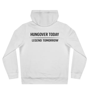 Hungover Today Hoodie