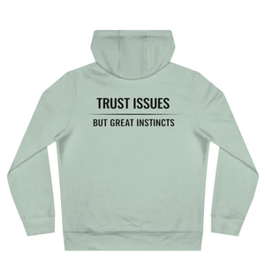 Trust Issues Hoodie