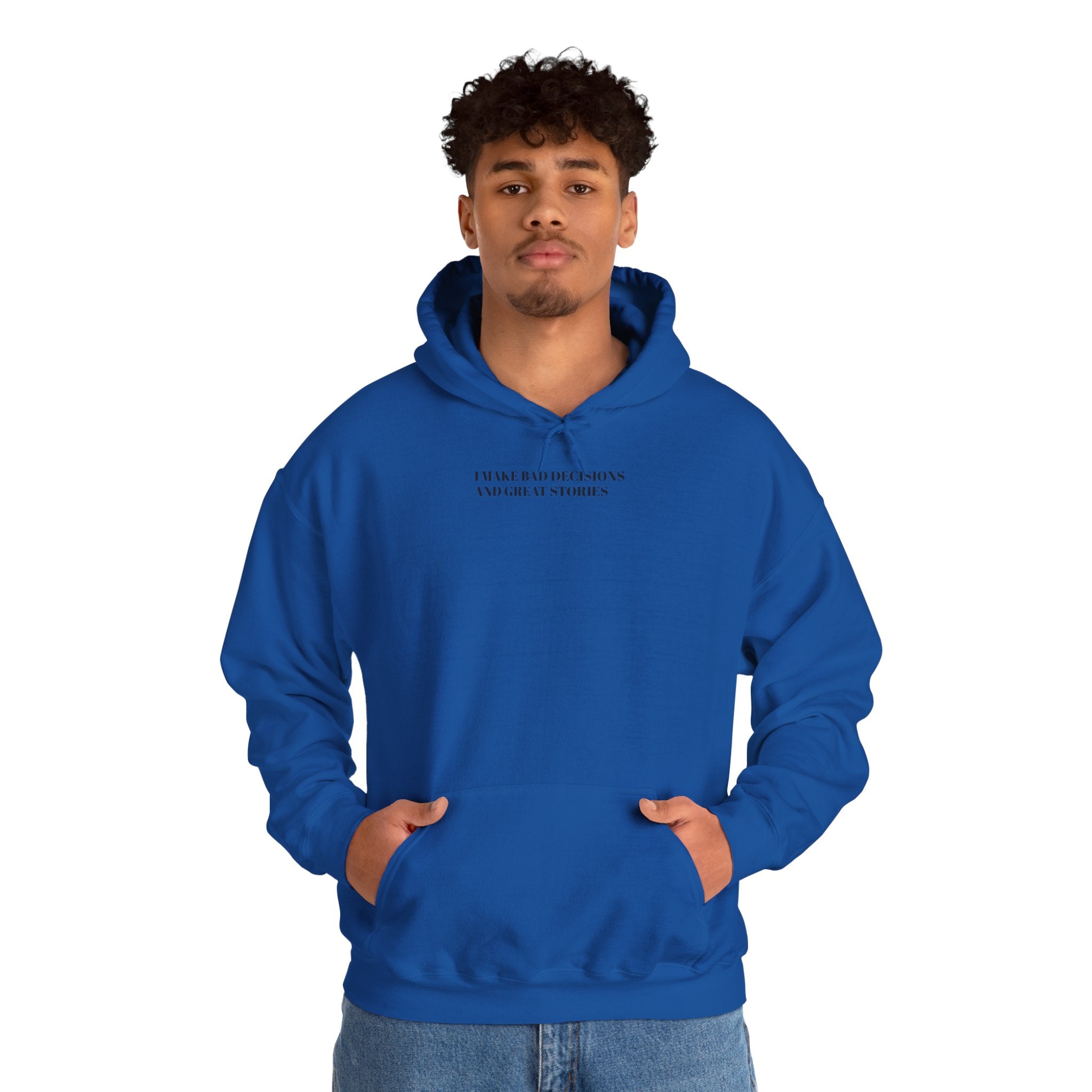 Hoodie — "I Make Bad Decisions and Great Stories" Minimal Script Pullover