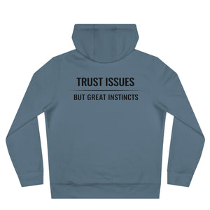 Trust Issues Hoodie