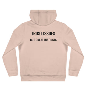 Trust Issues Hoodie