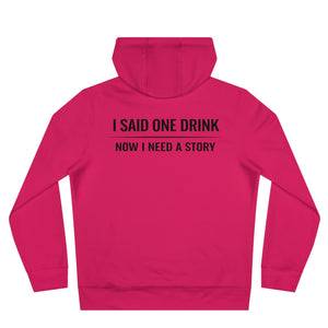One Drink Hoodie