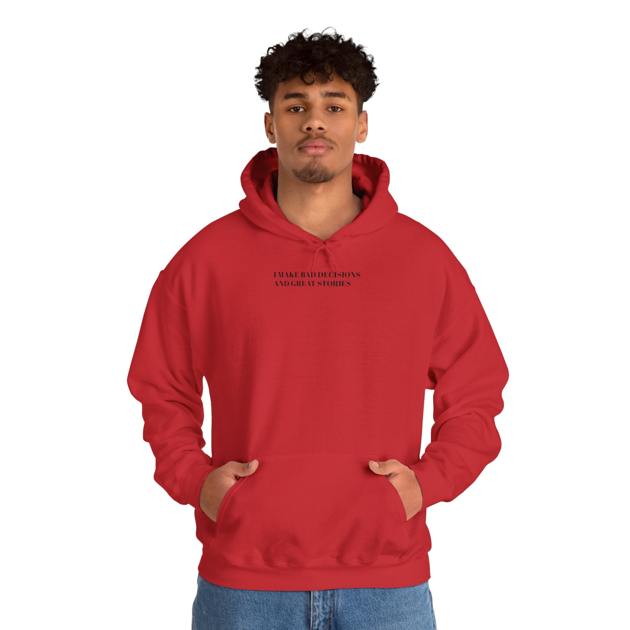 I Make Bad Decisions Hoodie