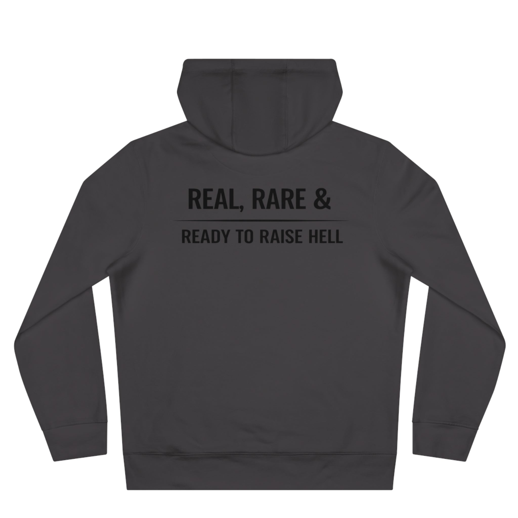 Real, Rare & Ready Hoodie