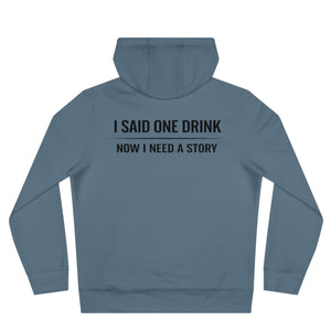 One Drink Hoodie