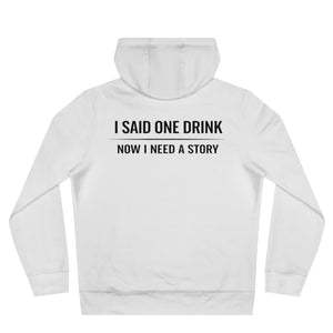 One Drink Hoodie
