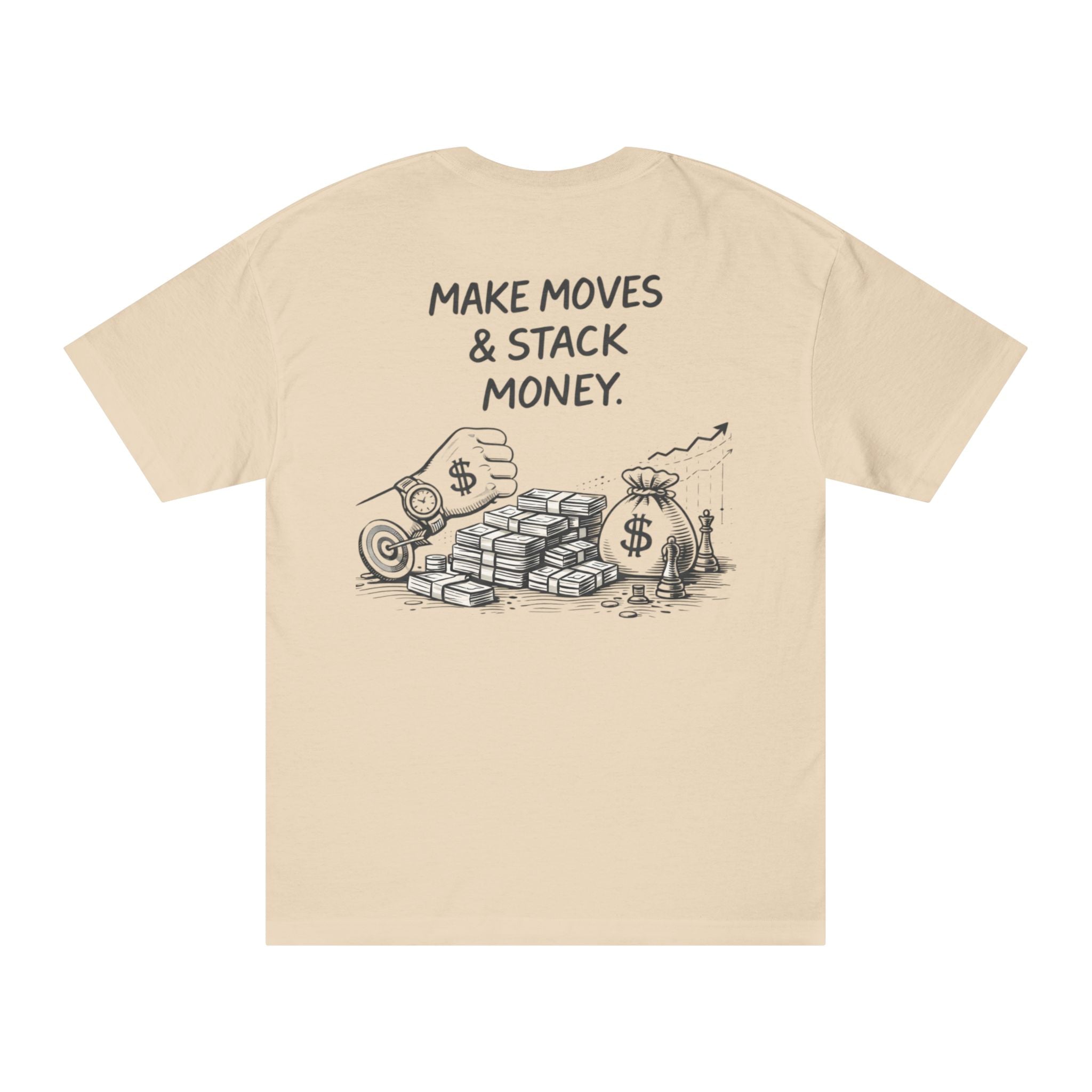 Make Moves & Stack Money T-Shirt