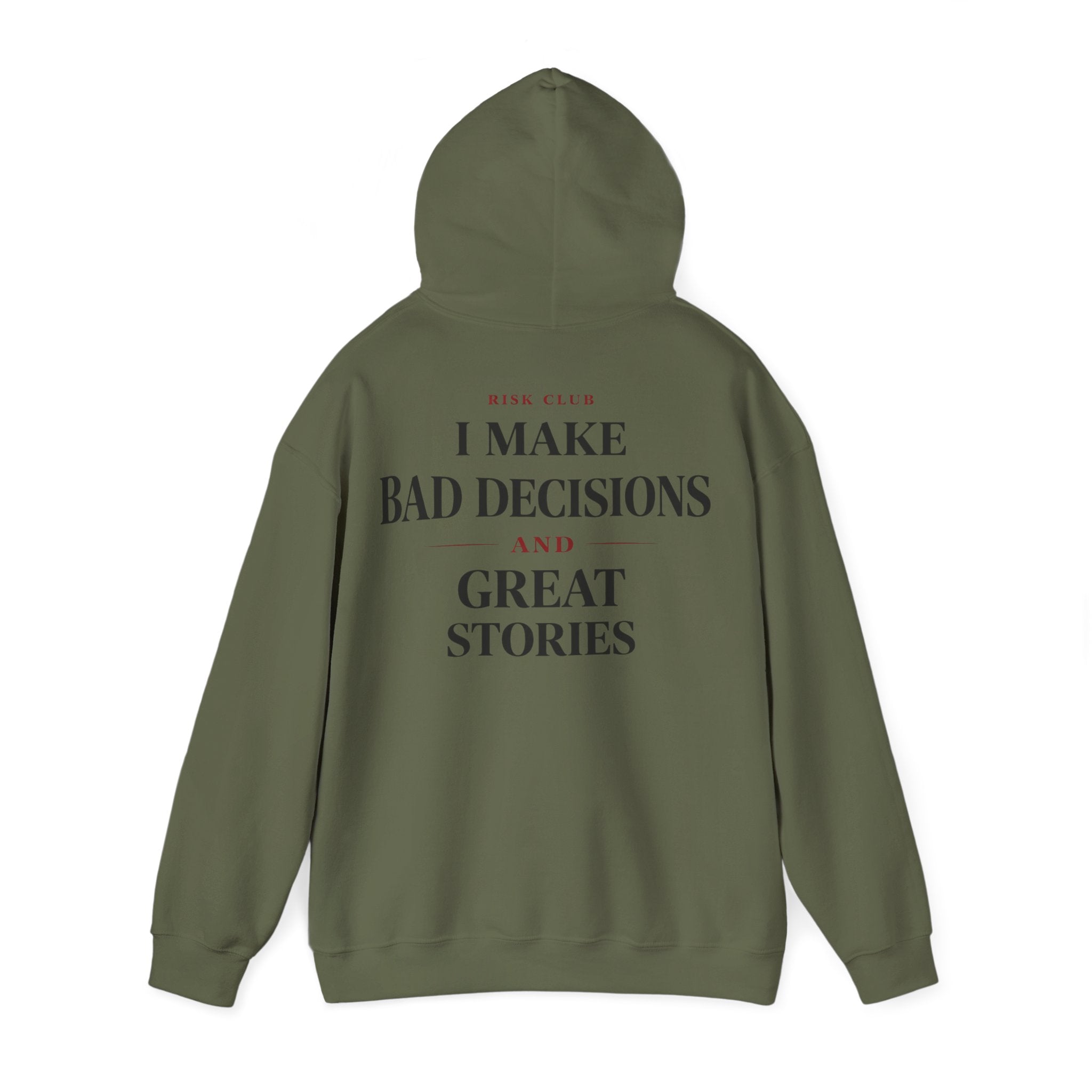 I Make Bad Decisions Hoodie