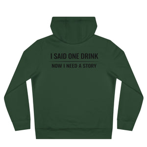 One Drink Hoodie