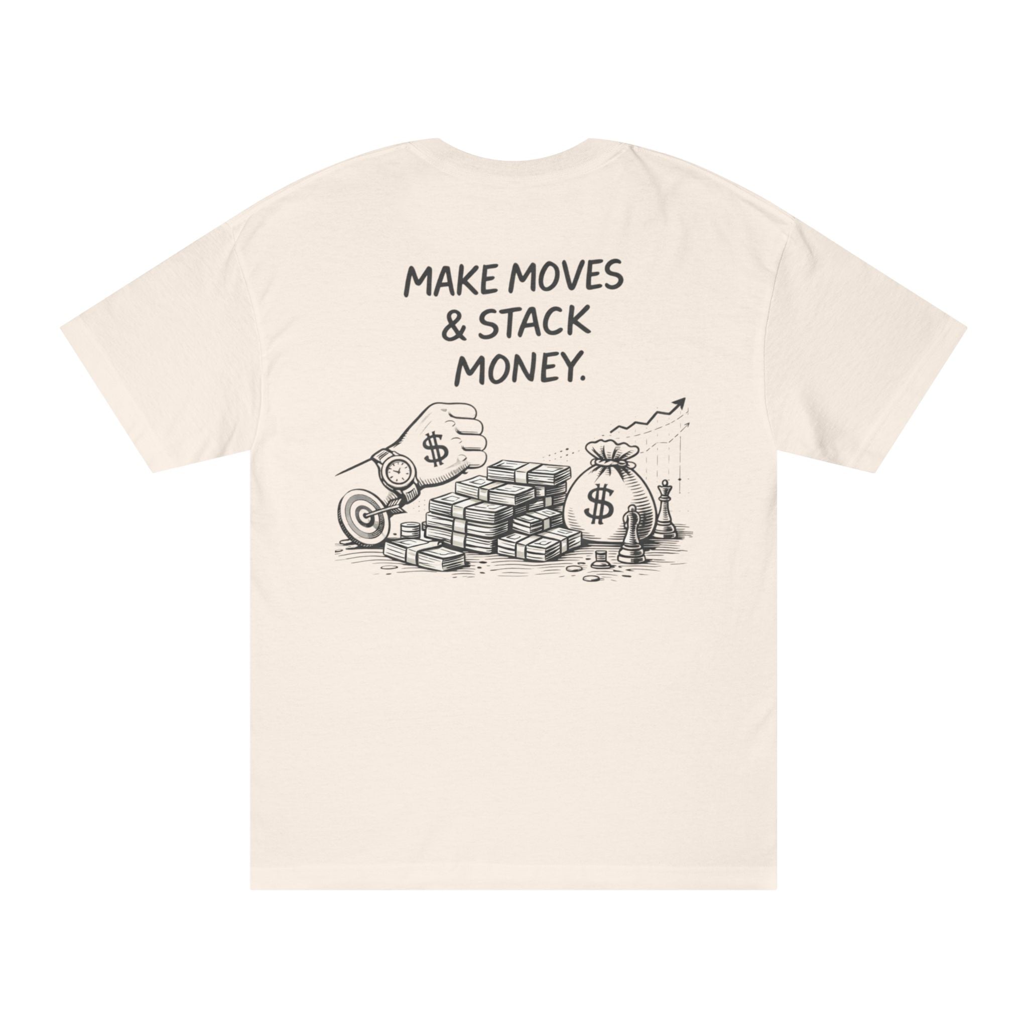 Make Moves & Stack Money T-Shirt