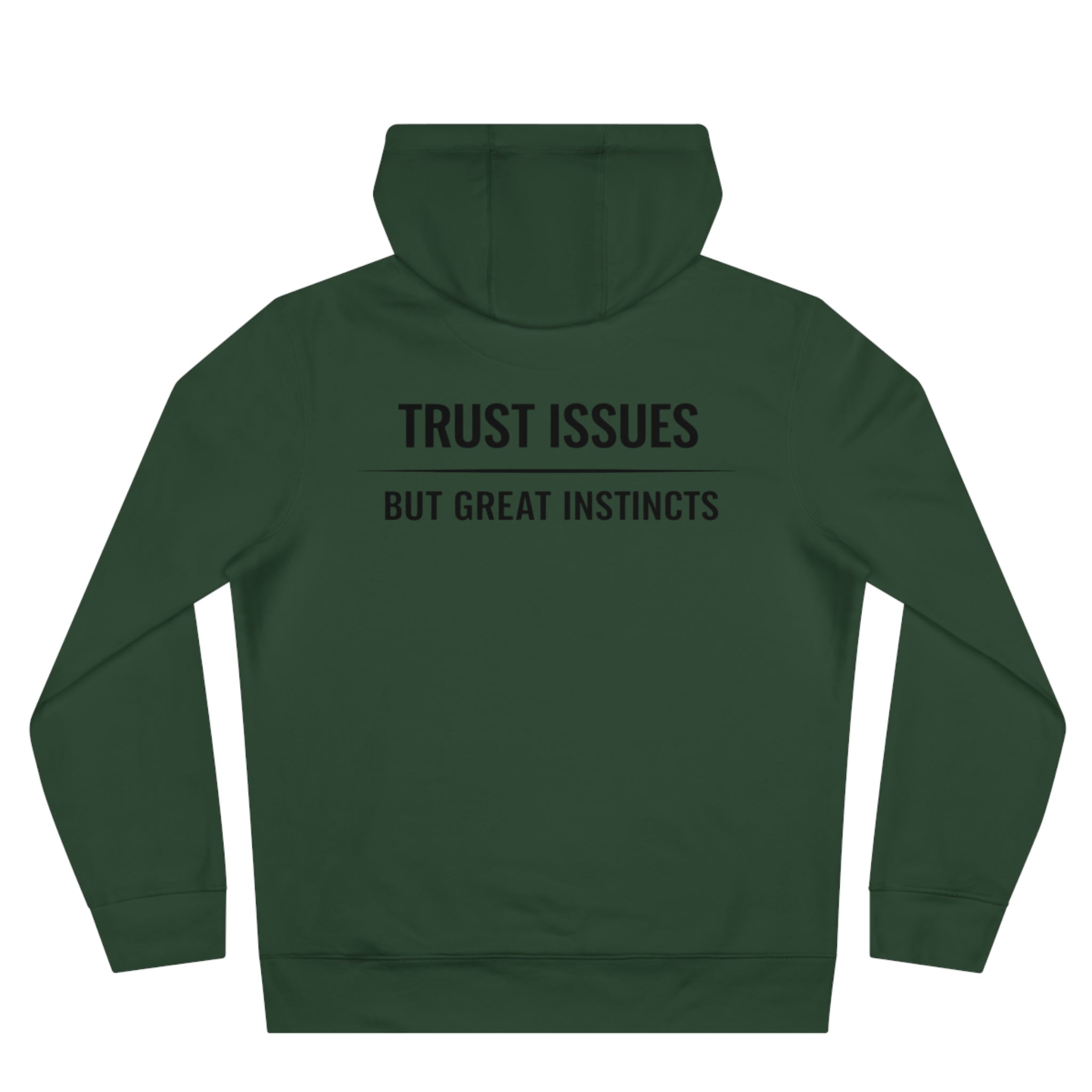 Trust Issues Hoodie