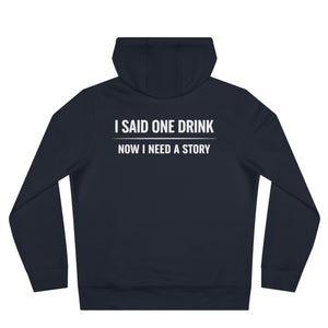 One Drink Hoodie