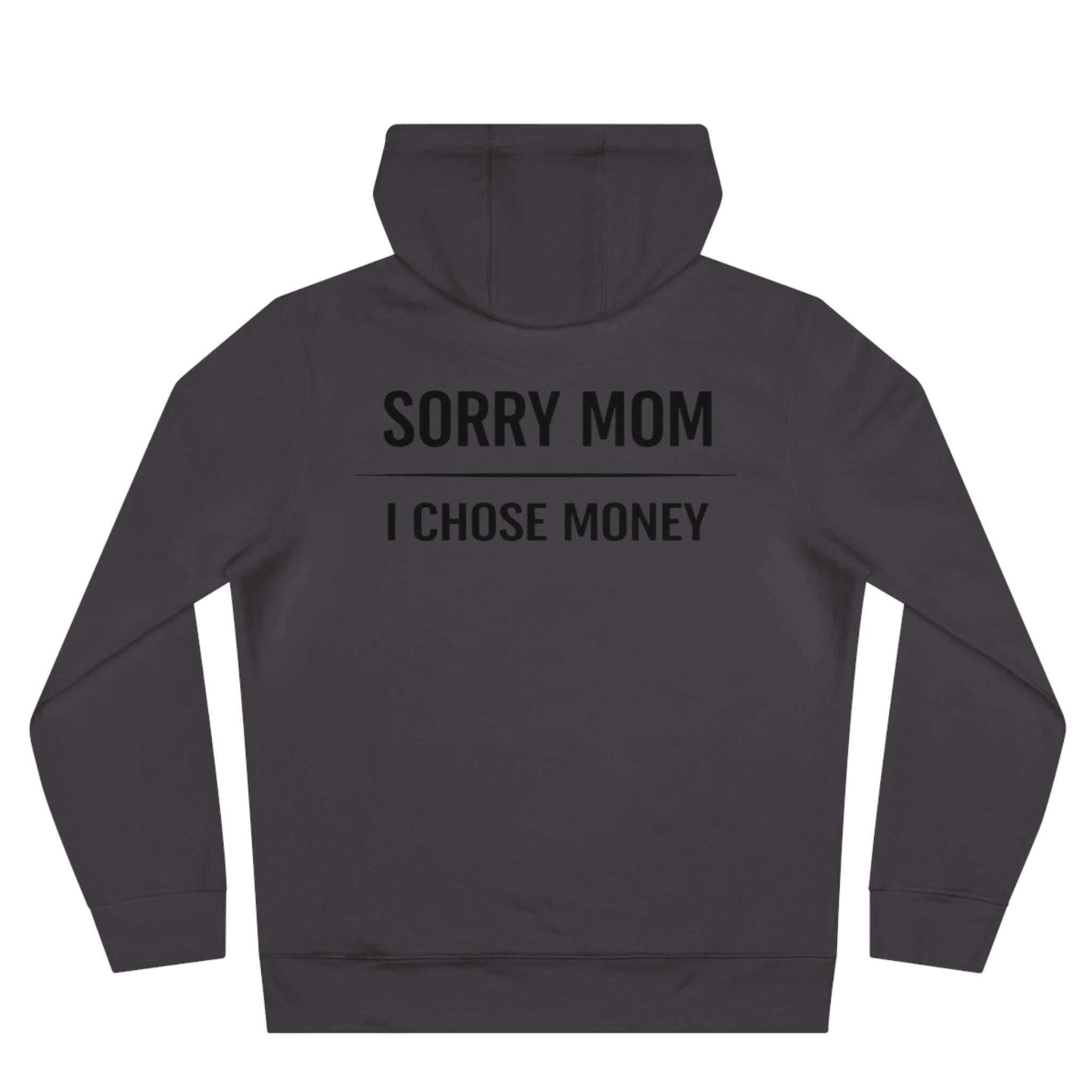 Sorry Mom Hoodie