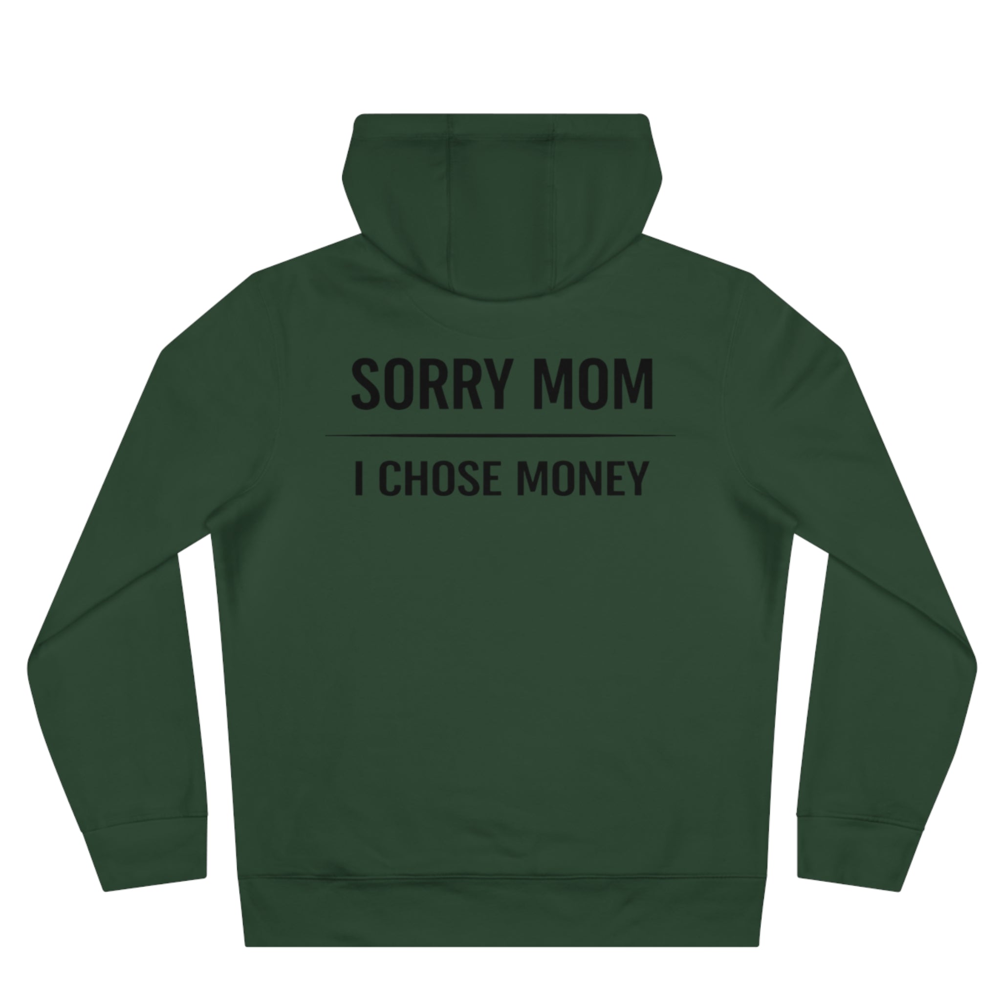 Sorry Mom Hoodie