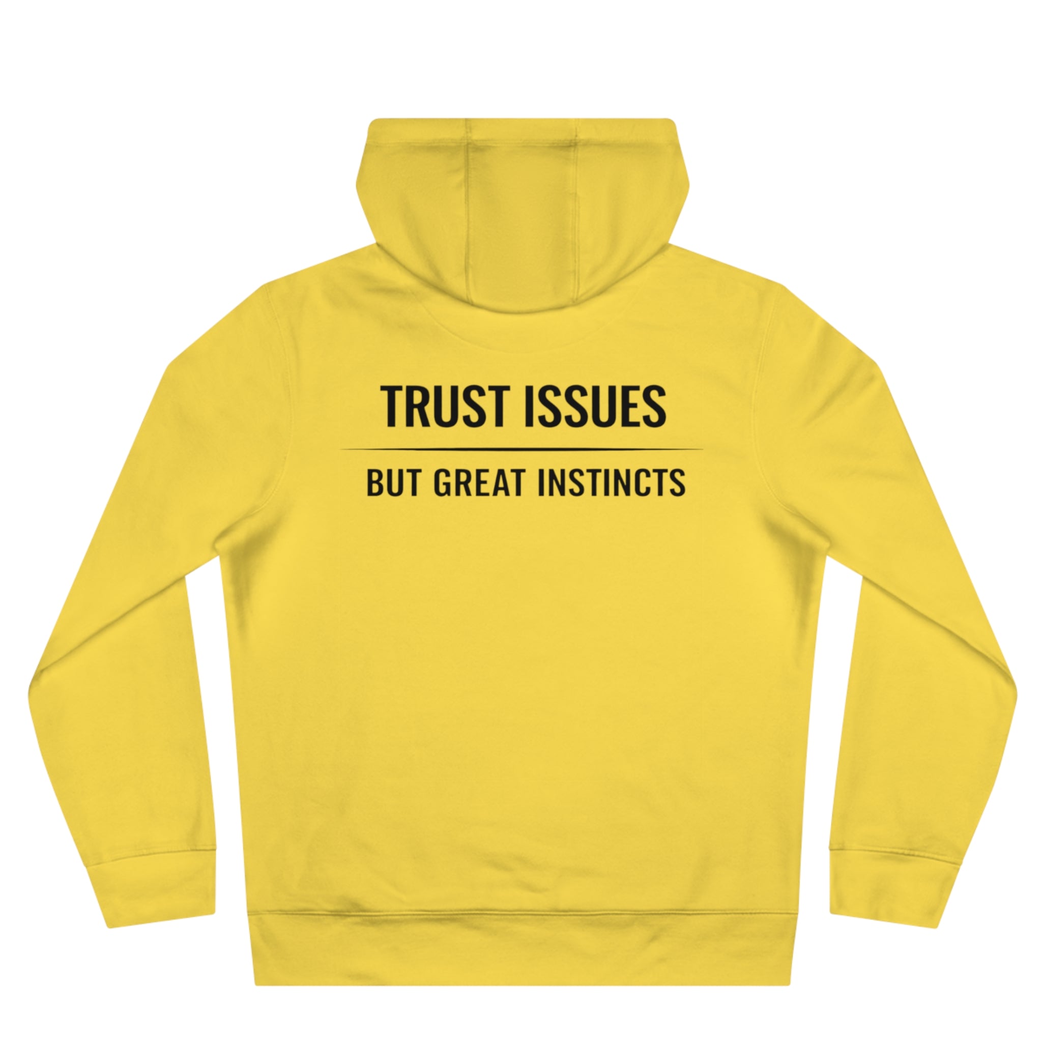 Trust Issues Hoodie