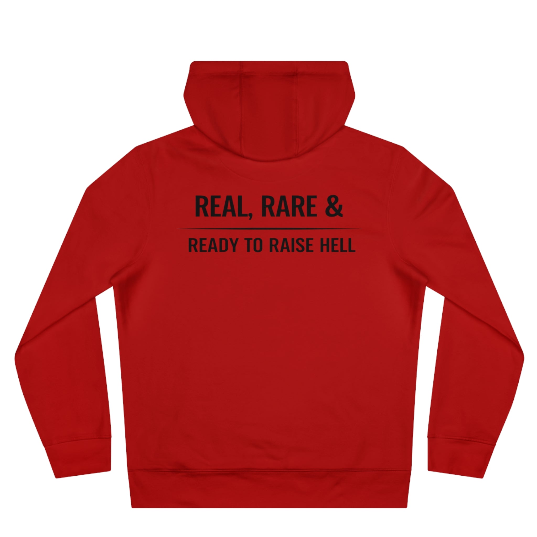 Real, Rare & Ready Hoodie