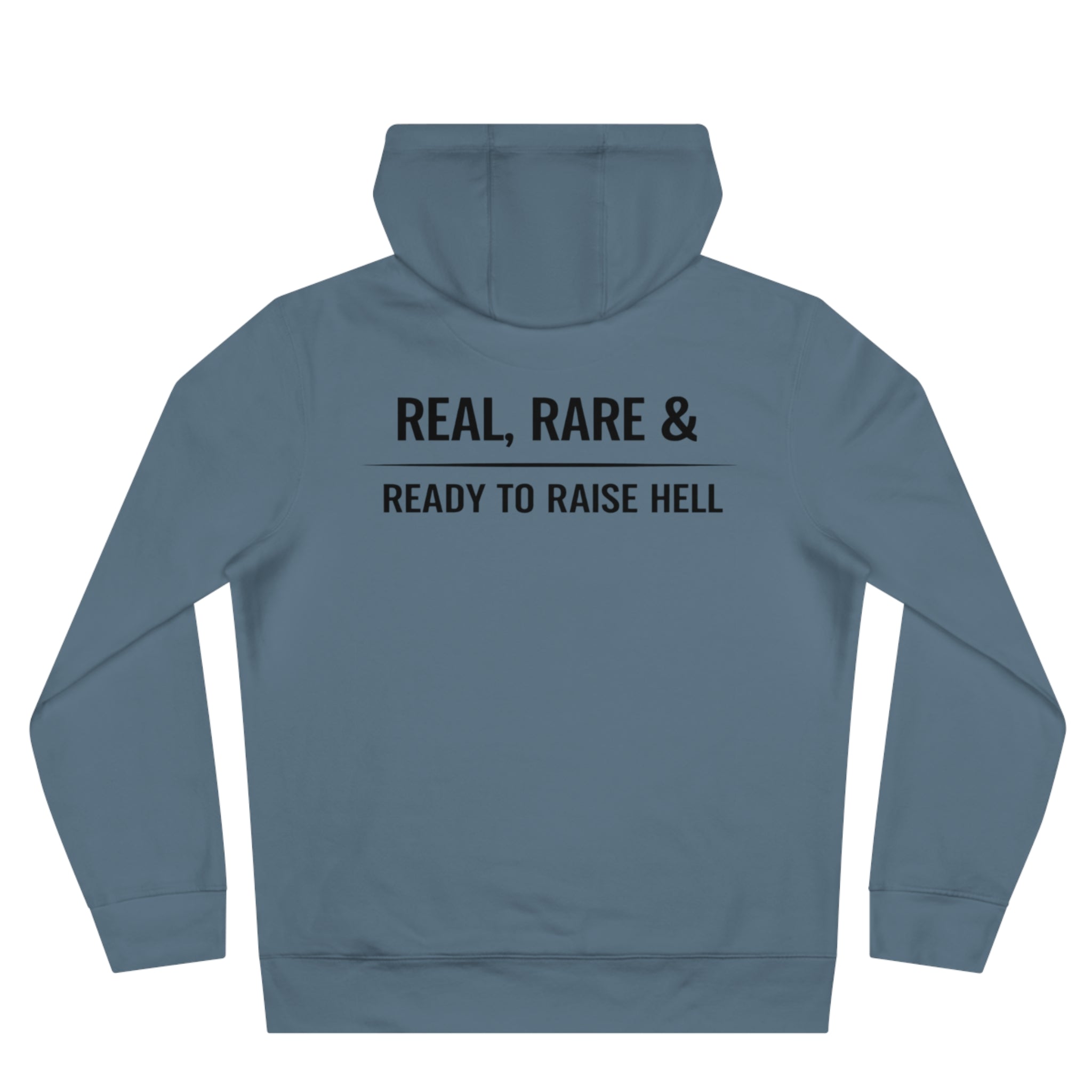 Real, Rare & Ready Hoodie