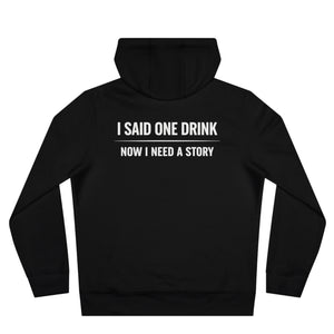 One Drink Hoodie