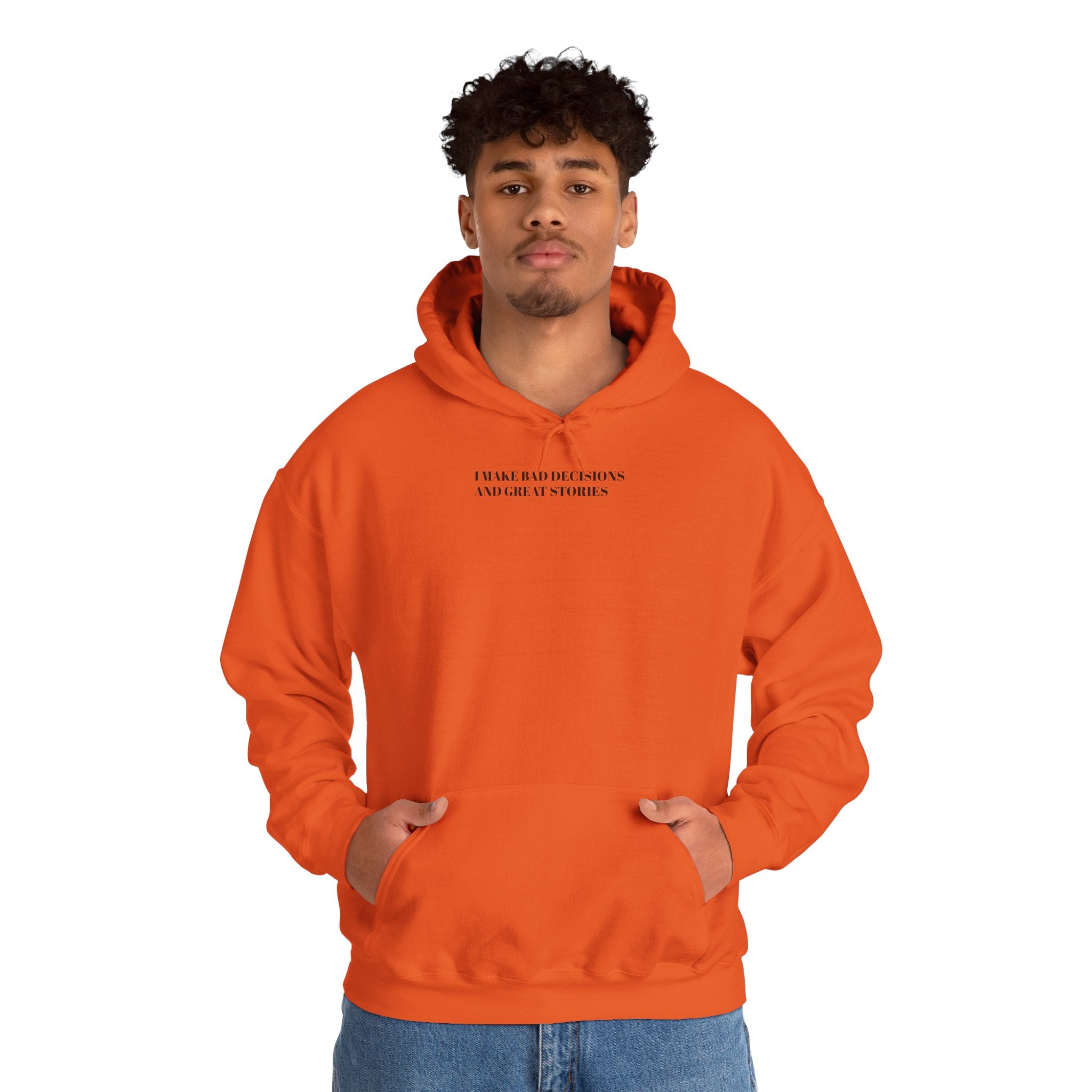 I Make Bad Decisions Hoodie