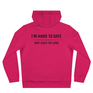 Hard to Date Hoodie