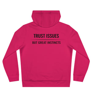 Trust Issues Hoodie