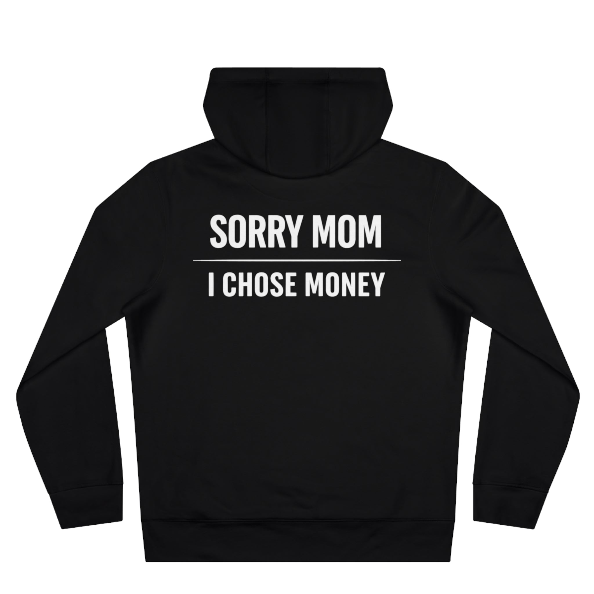 Sorry Mom Hoodie