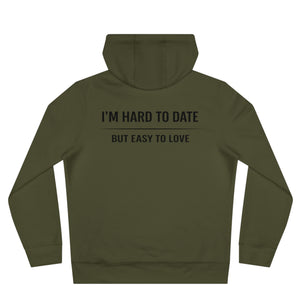 Hard to Date Hoodie